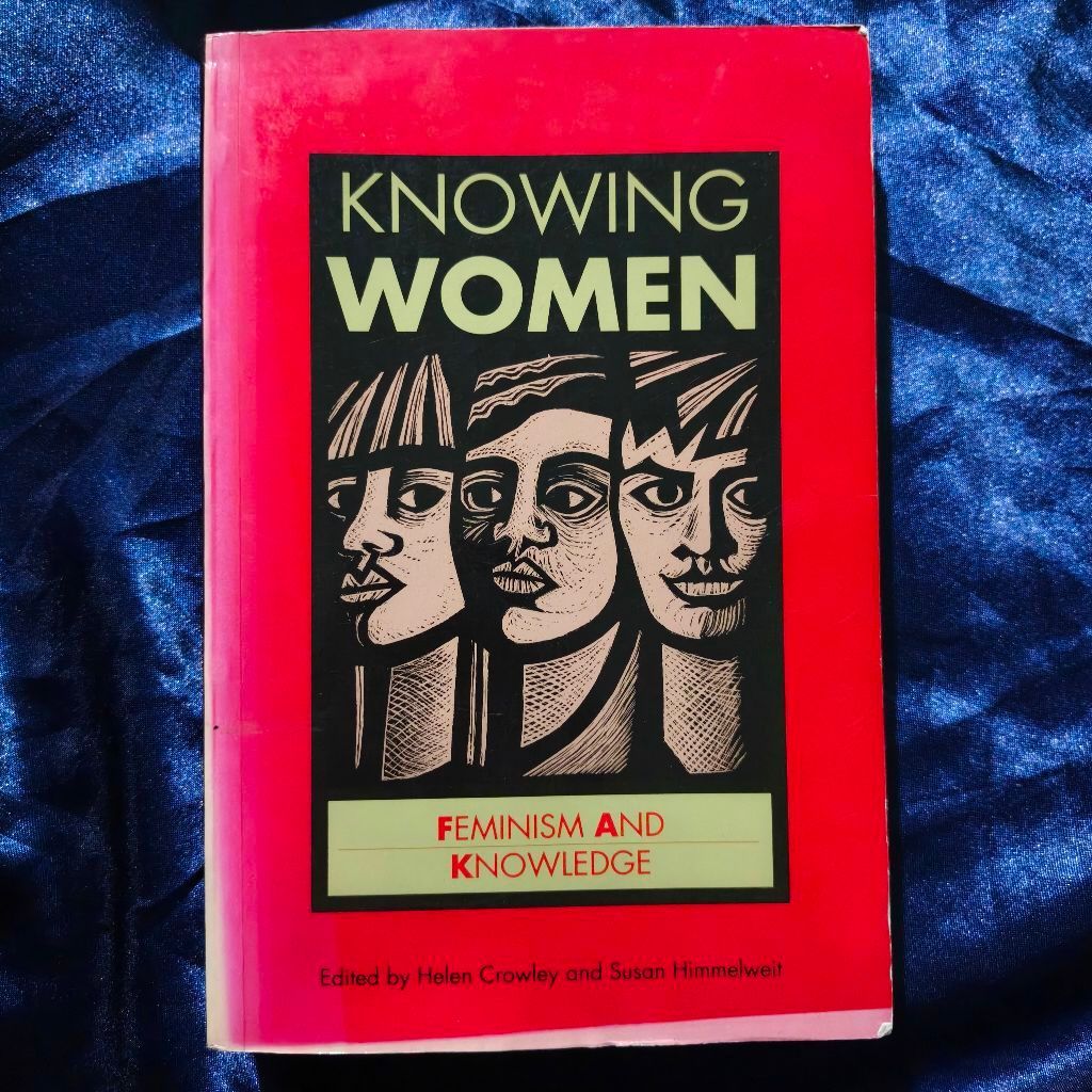 Knowing Women Feminism and Knowl แก้ไขโดย Helen Crowley และ Susan Himmelweit - Audre Lorde, Lata Man