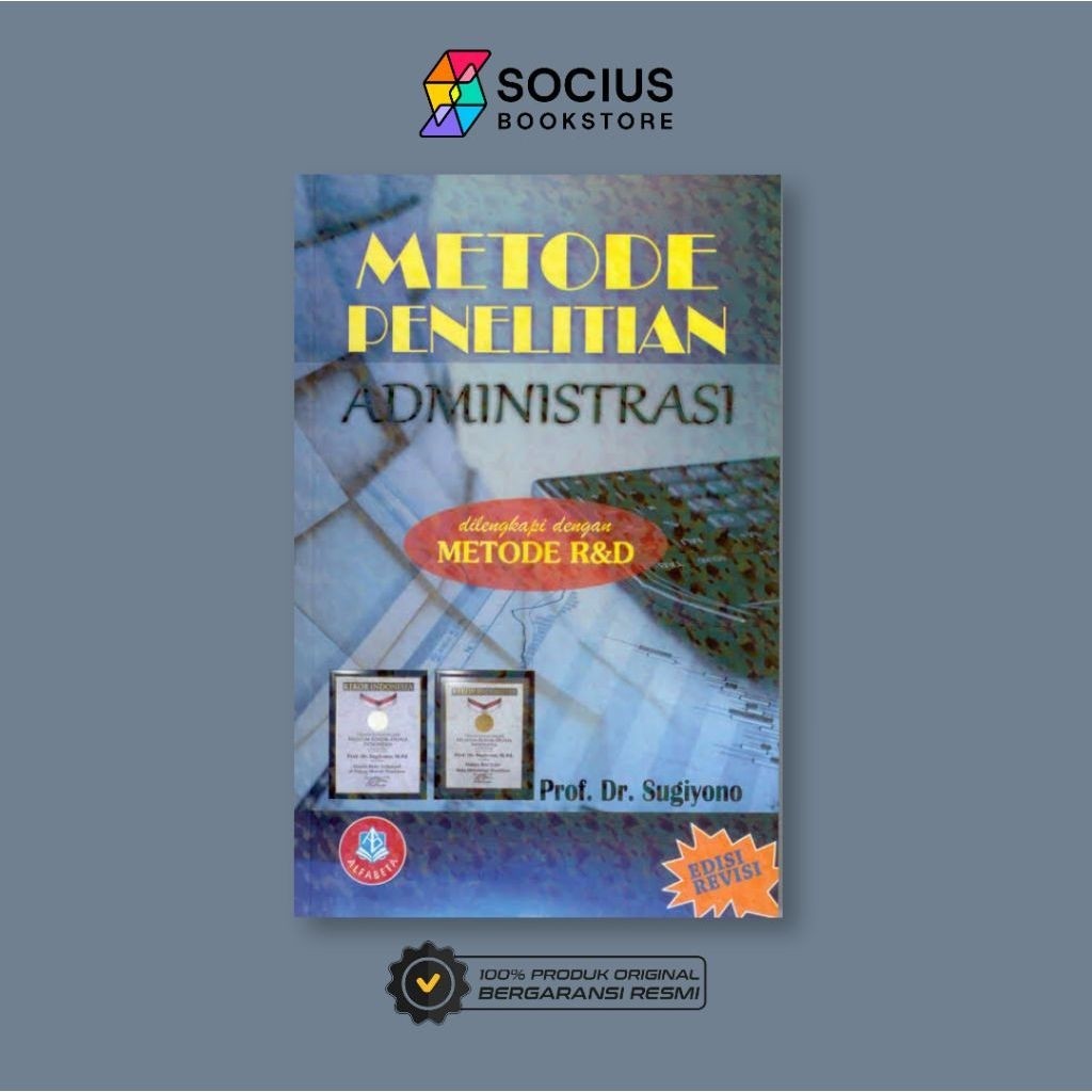RESEARCH BOOK [ORIGINAL] ADMINISTRATION RESEARCH METHODS - SUGIYONO - ALFABETA - SOCIS BOOKSTORE