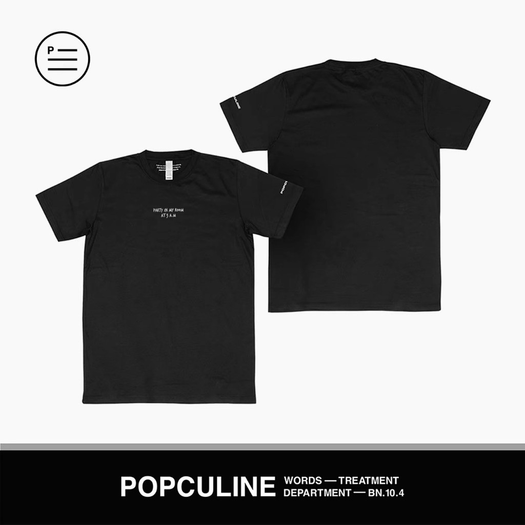 POPCULINE - เสื้อยืดผ้าฝ้ายหวี 24s รหัส PARTY IN MY ROOM AT 3 am - unisex - ของแท้