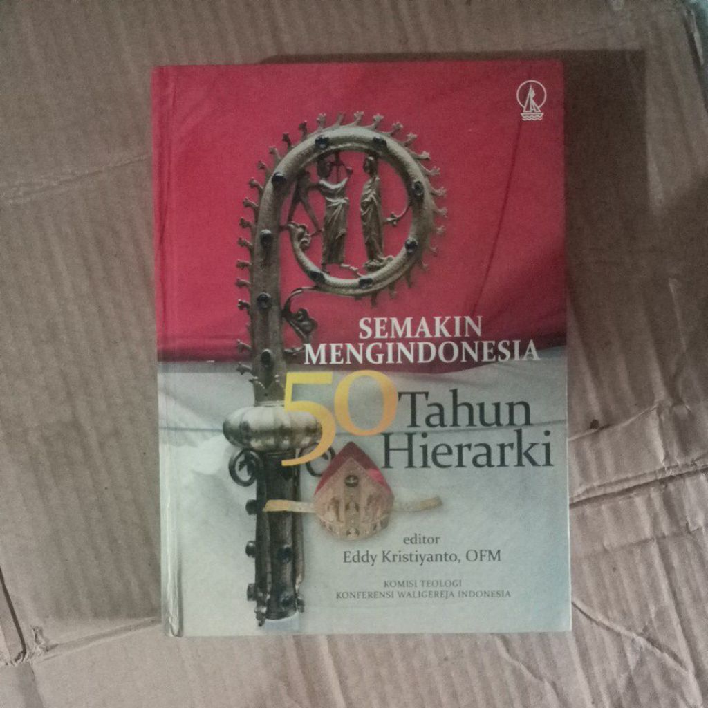 หนังสือ "Enriching in Indonesia: 50 Years Old Hierarki/Editor Eddy Krisyanto,OFM