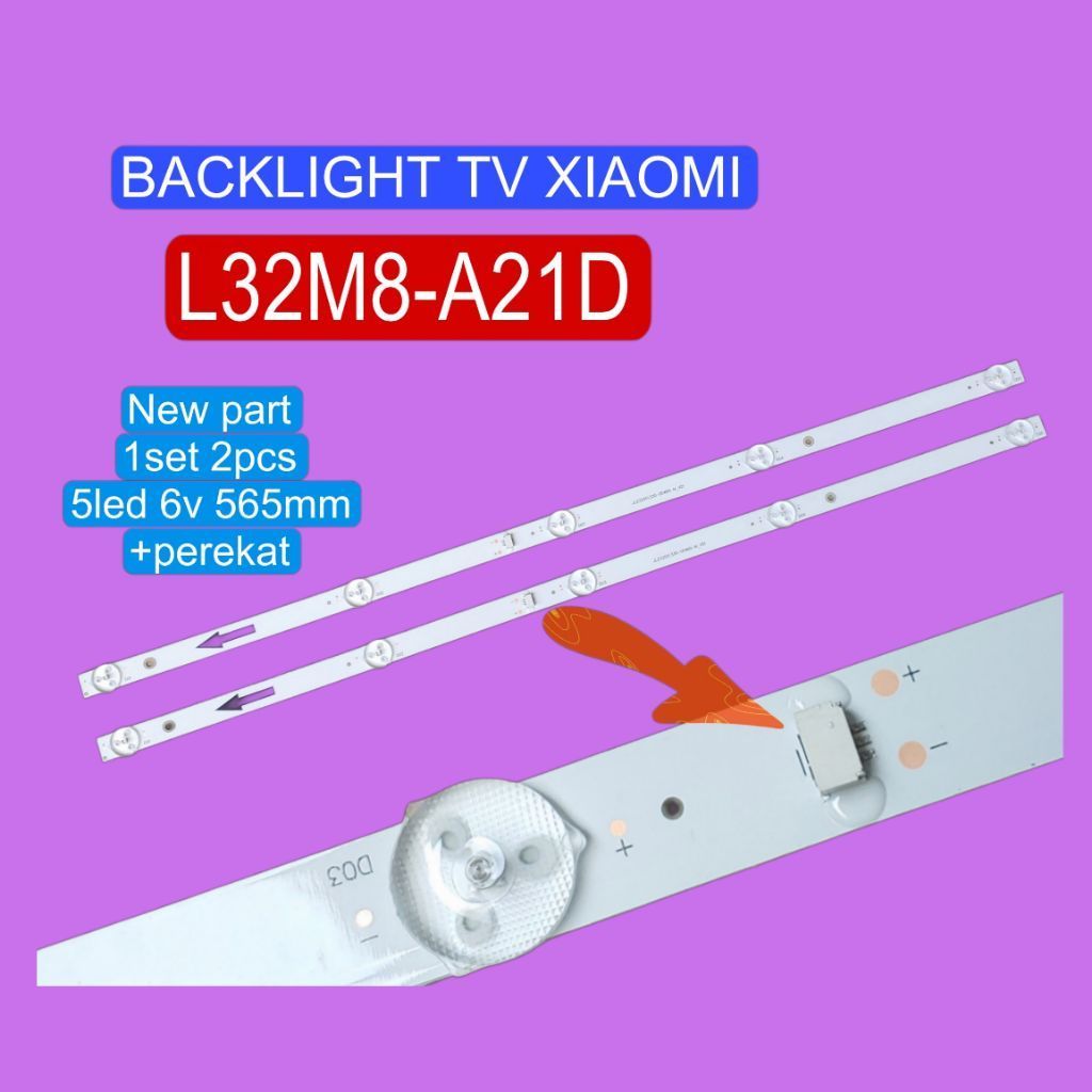 LED BACKLIGHT BL TV XIAOMI L32M8 32M8 L32M8-A21D
