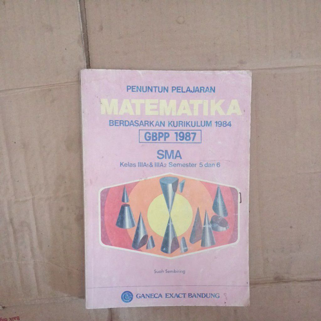 MATHEMATICS ตามหลักสูตร 1984 สําหรับโรงเรียนมัธยมอาวุโสเกรด IIIA1 & IIIA2 Semester 5 และ 6/ซูอาห์ Se
