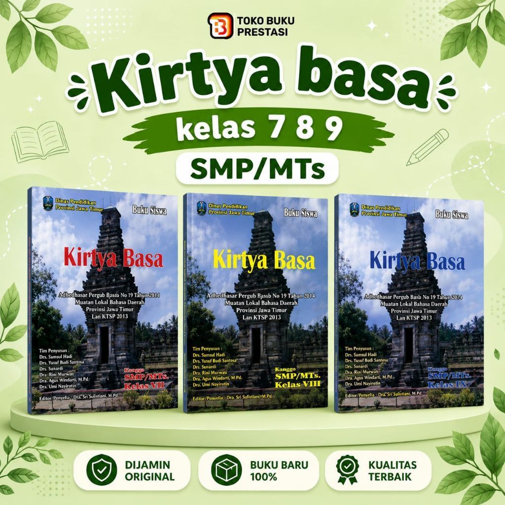 หนังสือ KIRTYA BASA สําหรับชั้นประถมศึกษาปีที่ 7, 8, และ 9 ของ SMP/MTs, EAST JAVA PROVINCE