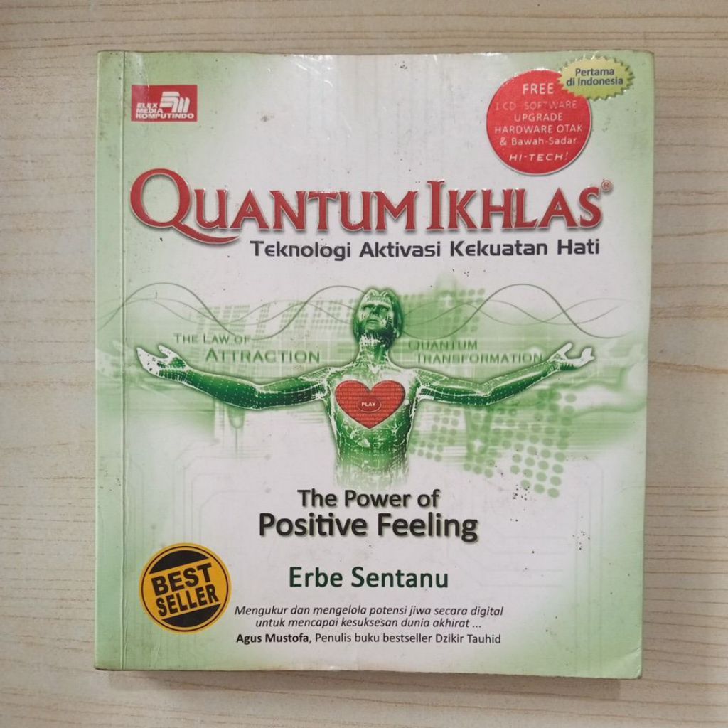 QUANTUM IKHLAS BOOK HEART STRENGTH ACTIVATION TECHNOLOGY พลังของ POSITIVE FEELING โดย ERBE SENTANU