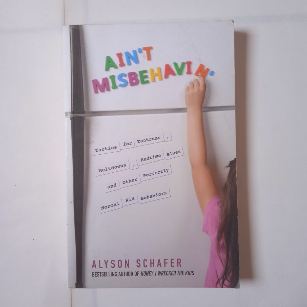 หนังสือนําเข้า Aint Misbeahavin by Alyson Schafer