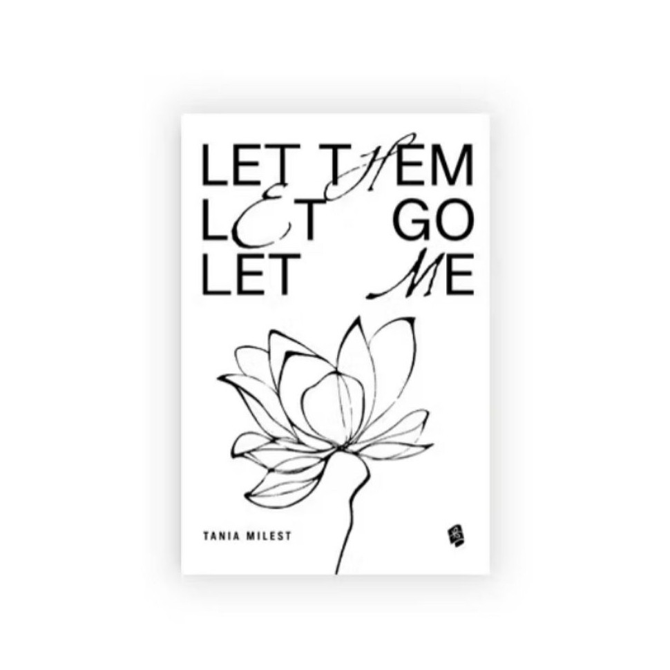 [อ่าน Pustaka] Let Them, Let Go, Let Me - Tania Milest // Bukune