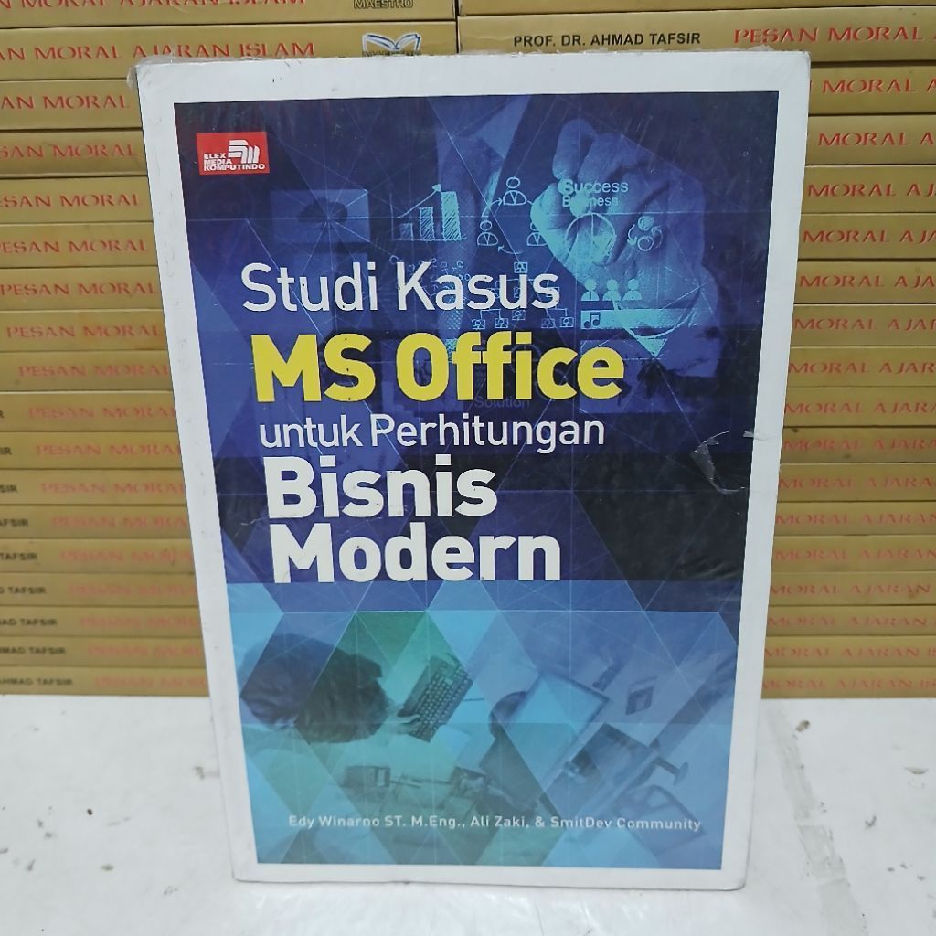 หนังสือต้นฉบับ: MS OFFICE CASE STUDY สําหรับธุรกิจทันสมัย