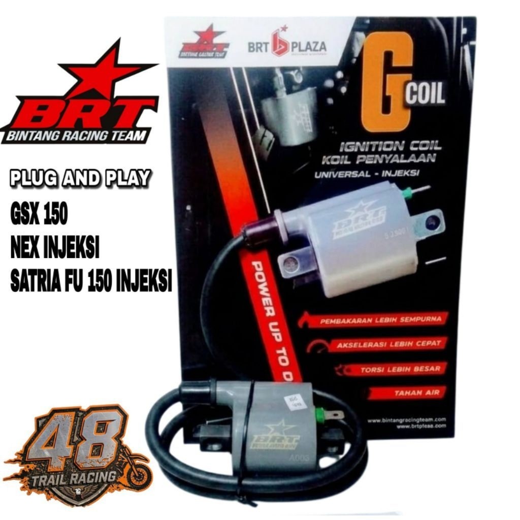 BRT COIL G SUPER INJECTION SATRIA FU 150 INJECTION GSX 150 NEX INJECTION KM48