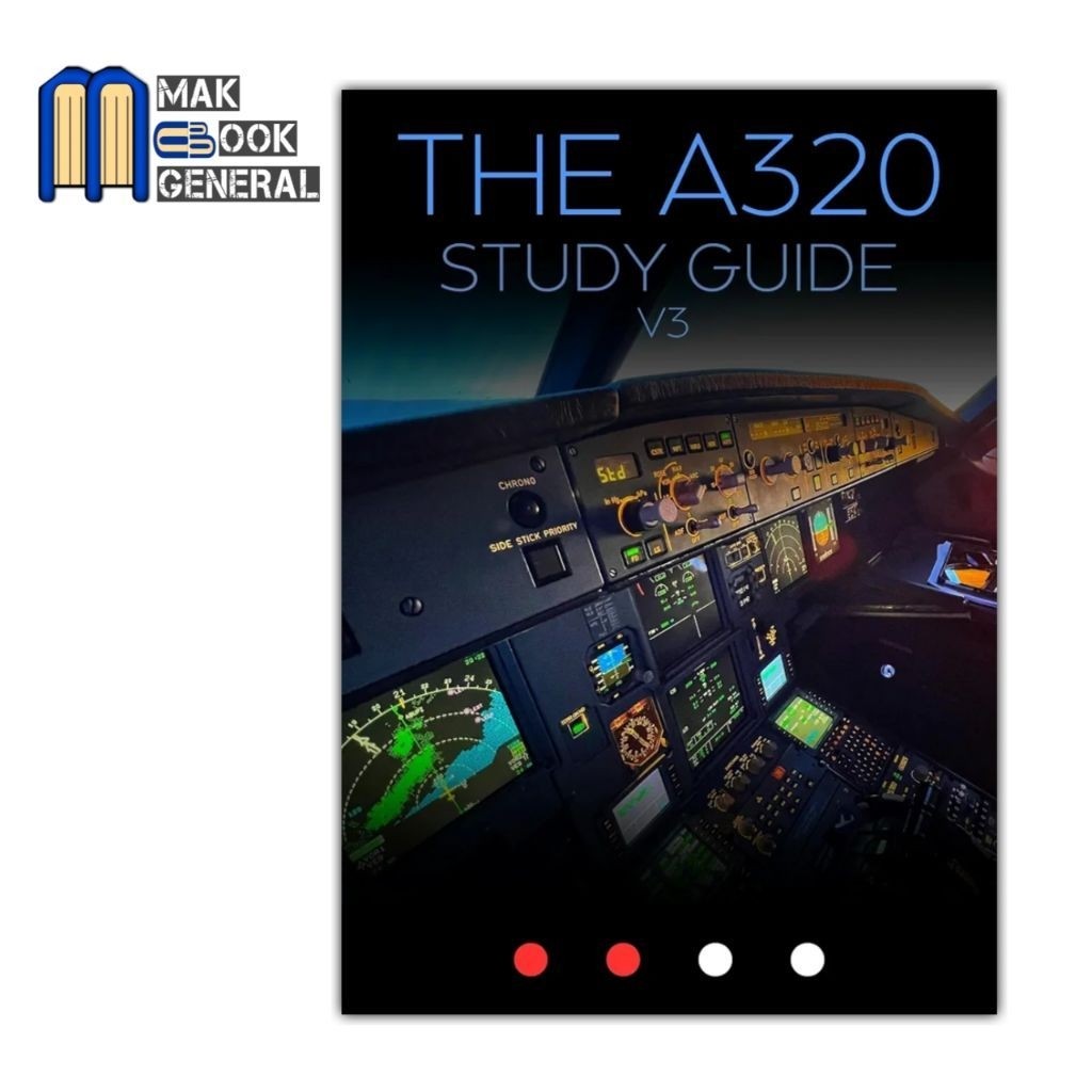 คู่มือการเรียน A320 - V3: คู่มือการฝึกนักบิน Airbus A320