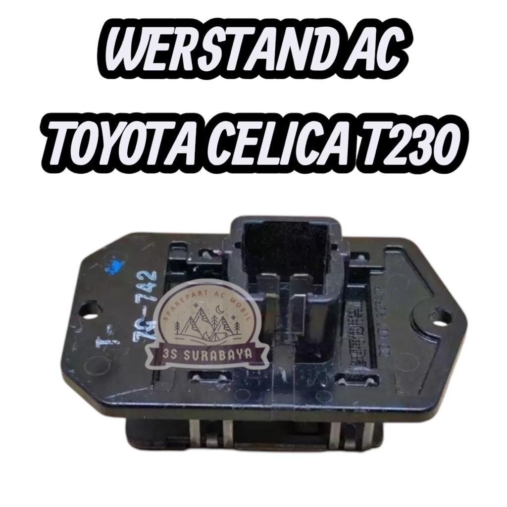 MESIN Werstan Werstand Westan Resistor Motor Blower Fan Car AC Fan Toyota Celica T230 (เครื่องยนต์ 2