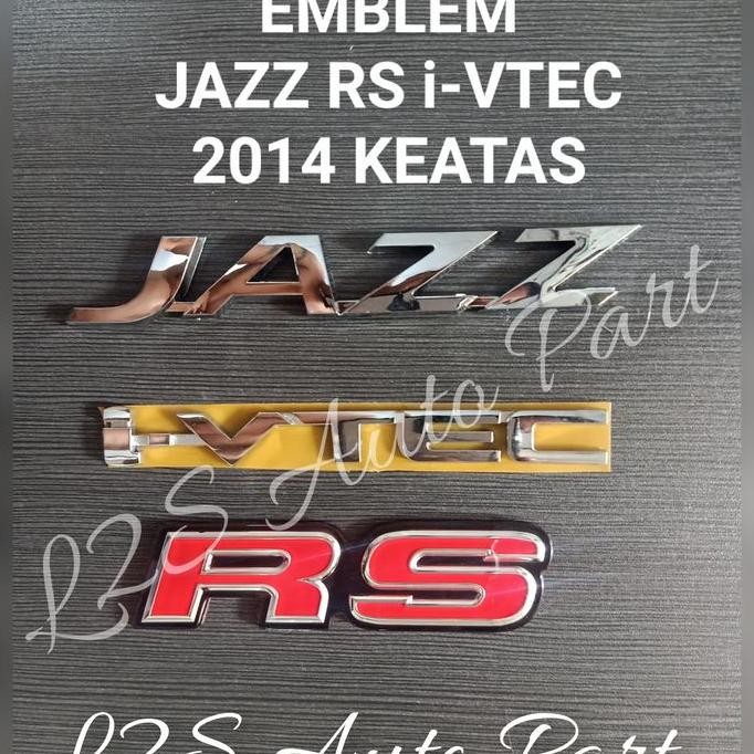 Emblem Jazz Rs Ivtec Emblem Set Jazz Rs Ivtec 2014 และ Above Best