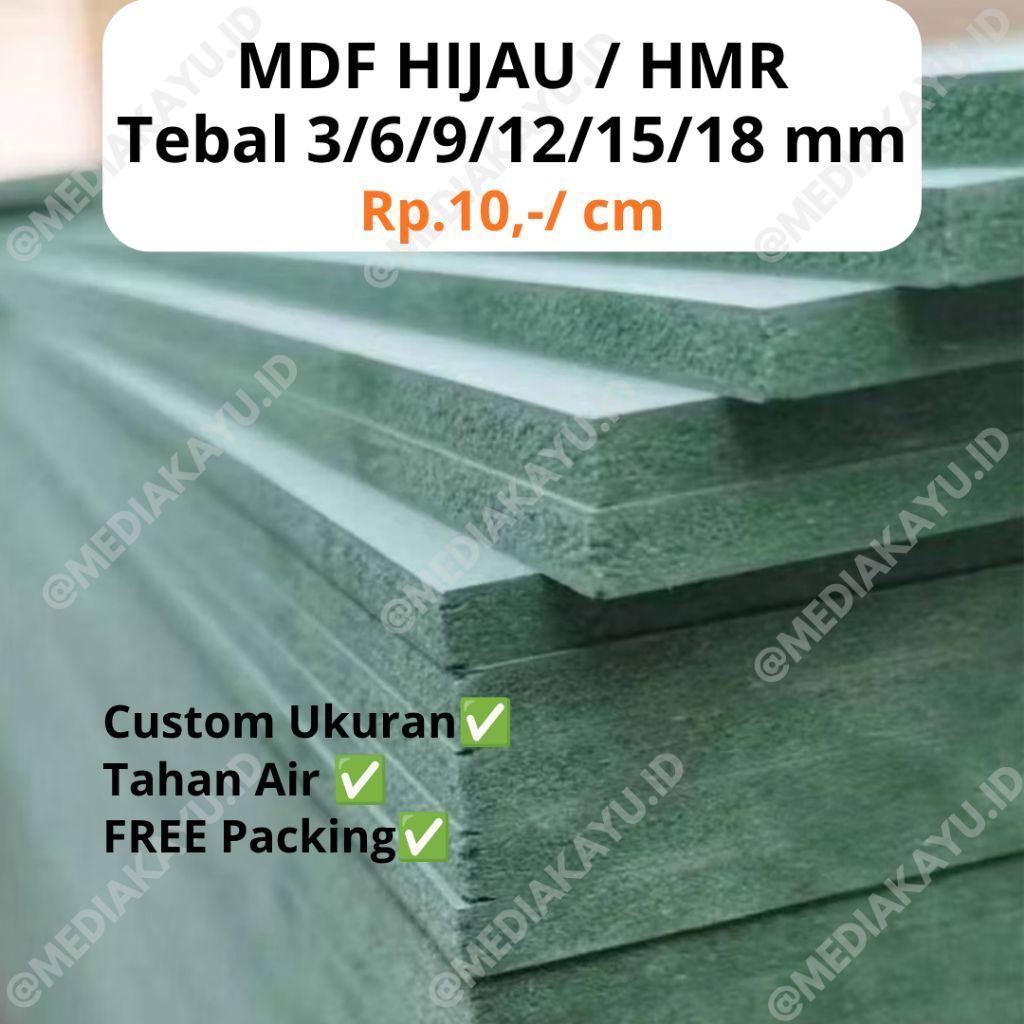 HIJAU กระดาน MDF สีเขียวกันน้ํา / CUSTOM HMR หนา 3, 6, 9, 12, 15, 18MM