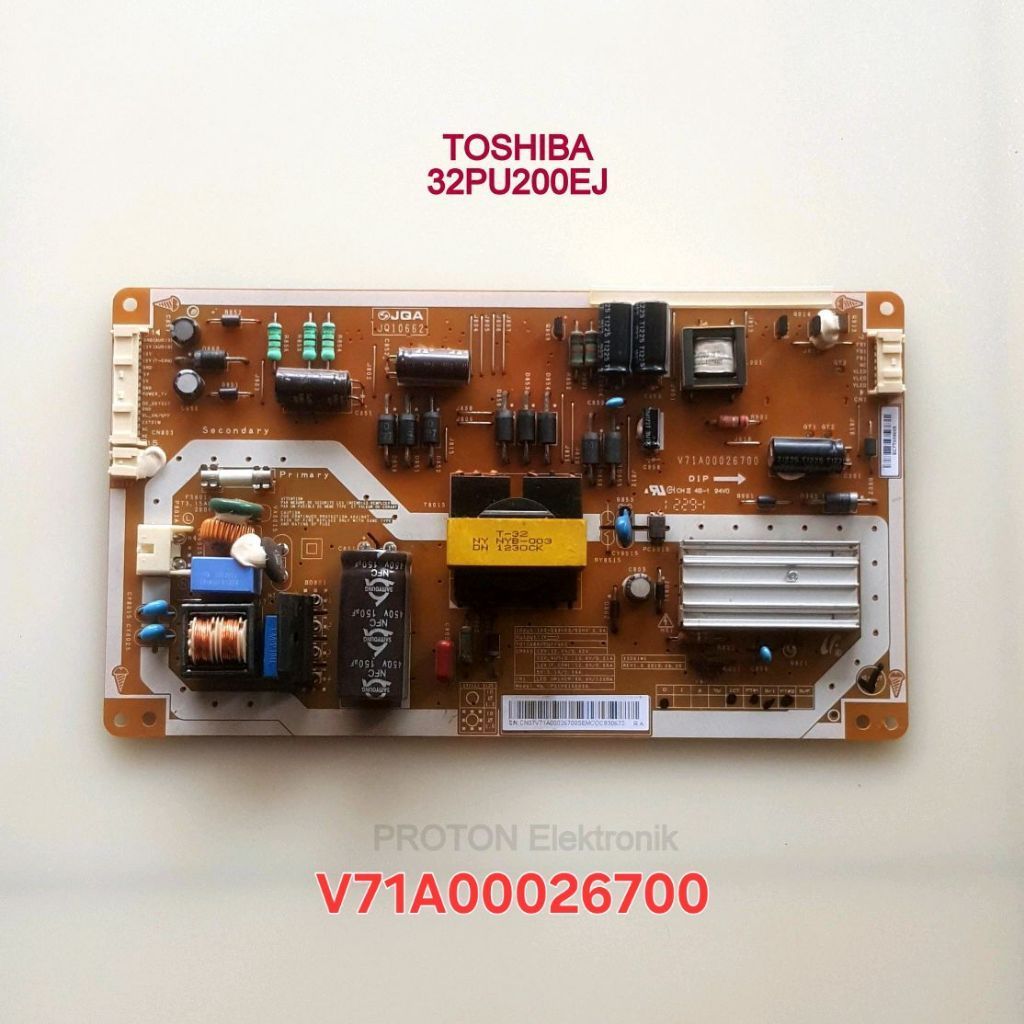 MESIN PSU LCD LED TV Toshiba Regza 32PB200 32PB200EJ 32PB201EJ 32PB200EM 32PU200EJ 32PU201EJ 32PB200