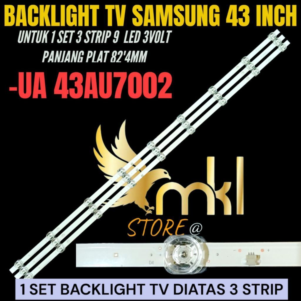 SAMSUNG 43 INCH LED TV BACKLIGHT UA-43AU7002 SAMSUNG 43 INCH TV BACKLIGHT