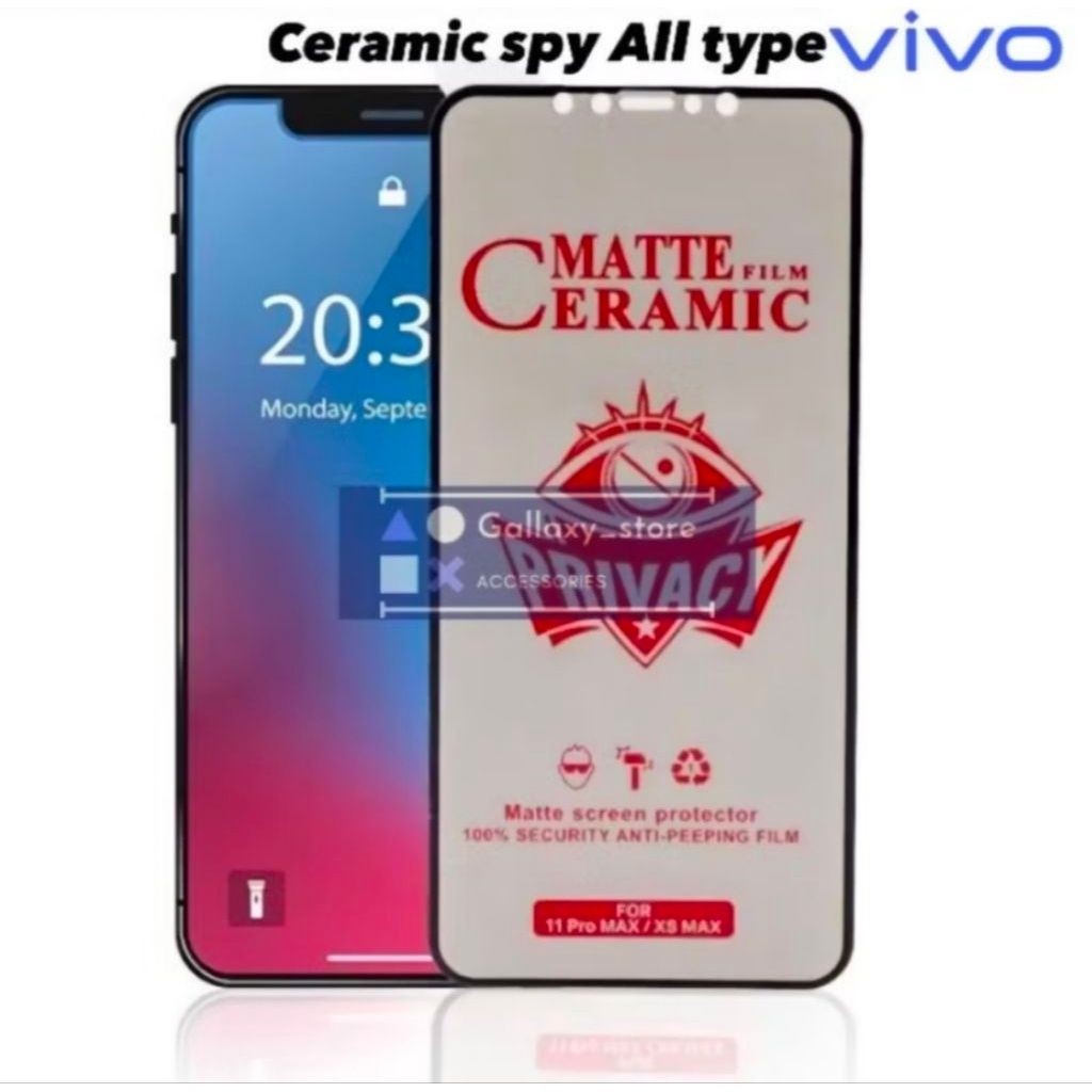 VIVO ANTI SPY CERAMIC MATTE PRIVACY / SPY GLARE VIVO Y100I Y200 Y300 Y400 Y500 PRO Y11D Y21D Y31D PR