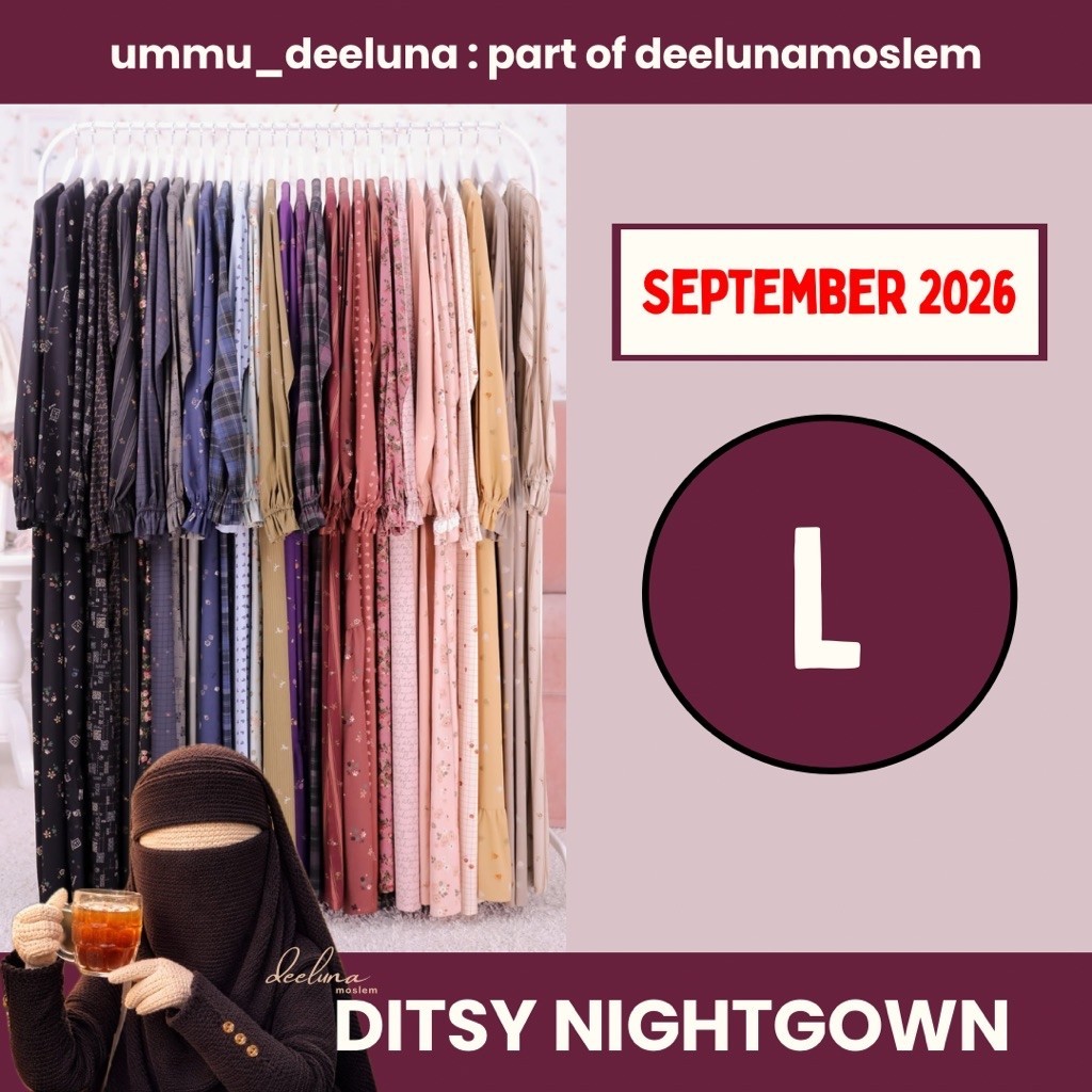 PART 4 - DITSY NIGHTGOWN (L) - PART OF DEELUNA MOSLEM
