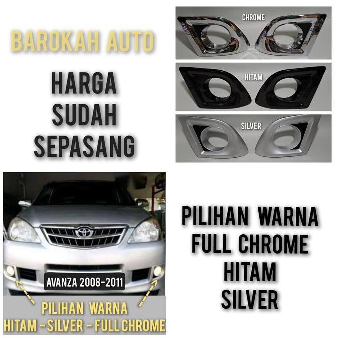 Avanza Cover Ring Foglamp Toyota Avanza Vvti 2008 2009 2010 2011 Premium