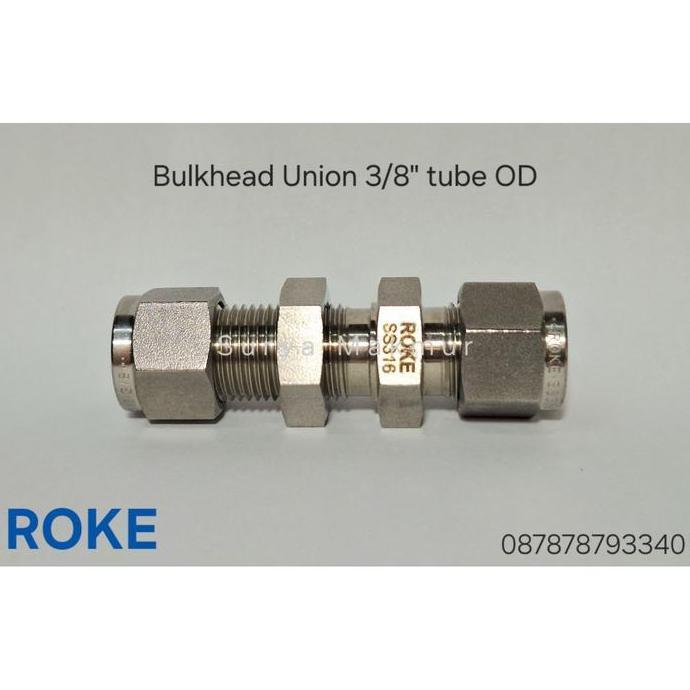 Bulkhead Union 3/8" Tube Od Ss 316 ยี่ห้อ Roke