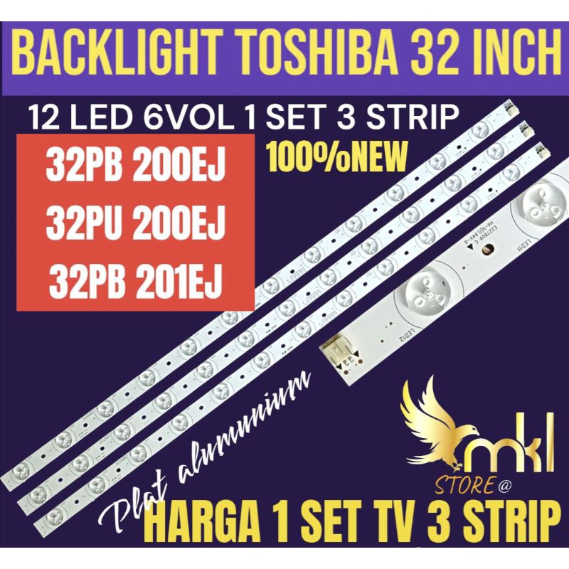 TOSHIBA 32" นิ้ว LED TV BACKLIGHT 32PB200EJ 32PB201EJ 32PU200EJ 32 INCH TV BACKLIGHT