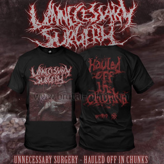 เสื้อยืด UNNECESSARY SURGERY - Hauled Off In Chunks - Cover