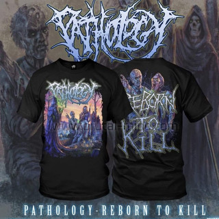 เสื้อยืด พิมพ์ลาย Reborn To Kill Pathology