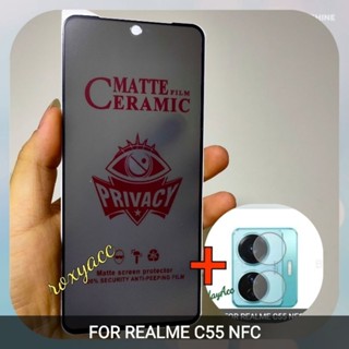 Realme C55 NFC กระจกนิรภัยเซรามิก SPY MATTE PLUS เลนส์กล้อง