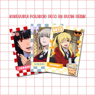 โพลารอยด์ Deco Anime Kakegurui