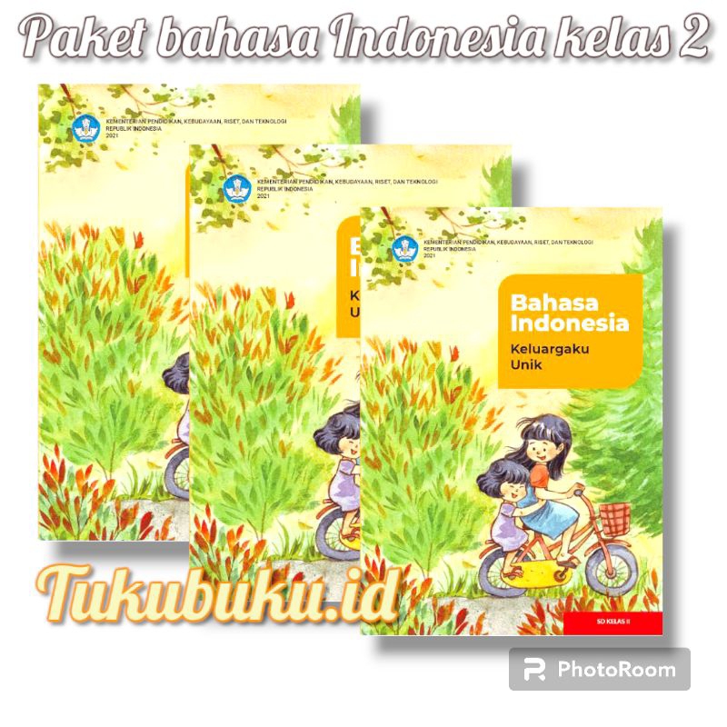 MY UNIQUE FAMILY INDONESIAN LANGUAGE PACKAGE TEXBOOK GRADE 2 INDEPENDENT CURRICUM K21 DIKNAS