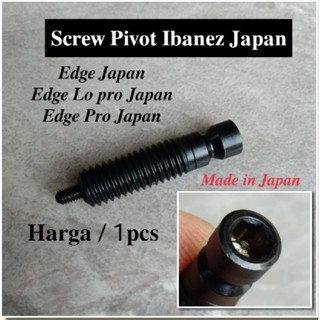 Ibanez japan pivot สกรูขอบลูกคอ ขอบญี่ปุ่น lo pro edge pro