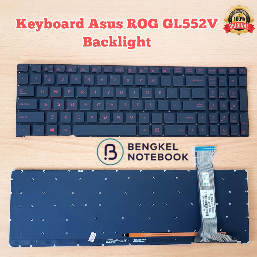 Asus ROG GL552V GL552J GL552VW GL552JX GL552VX GL552VL GL551 GL752 คีย์บอร์ดแบ็คไลท์