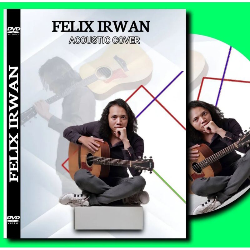 FIX IRWAN MUSIC DVD - INDONESIAN POP ACOUSTIC COVER MUSIC DVD - FELIX IRWAN ACOUSTIC COVER MUSIC DVD