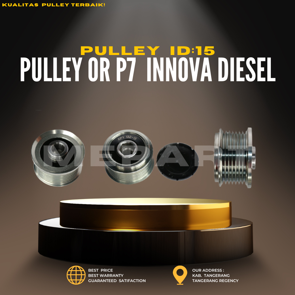 PULLEY OR P7 ID:15 INNOVA DIESEL /HILUX 2.5 -4D/LANDCRUISER 3.0/HIACE 2.5/YARIS 1.3 VVT-I/LEXUS /RAV