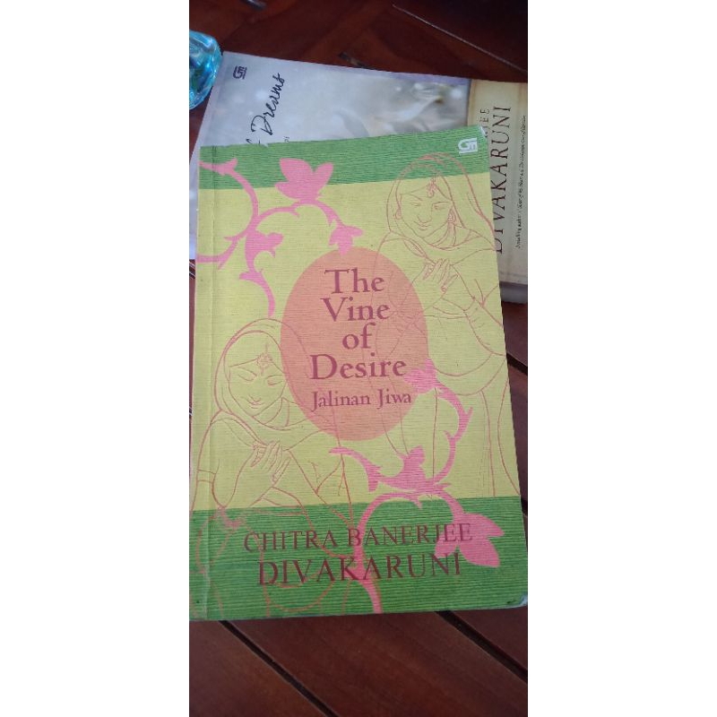 NOVEL CHITRA BANERJEE DIVAKARUNI - QUEEN OF DREAMS/ THE VINE OF DESIRE