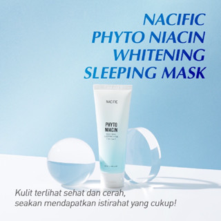 Nacific Phyto Niacin สลีปปิ้งมาสก์ ไวท์เทนนิ่ง 100 มล. ต่ออายุ