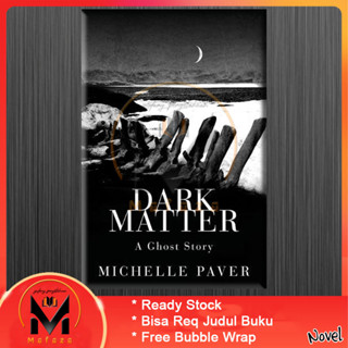 Dark matter โดย Michelle Paver