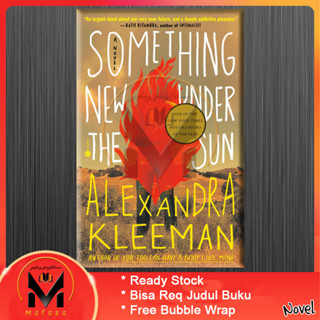 อะไรใหม่ๆ ใต้ดวงอาทิตย์ โดย Alexandra Kleeman