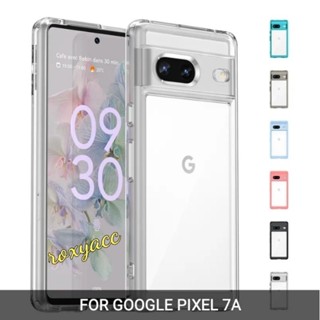 เคสใส กันกระแทก สําหรับ GOOGLE PIXEL 7A