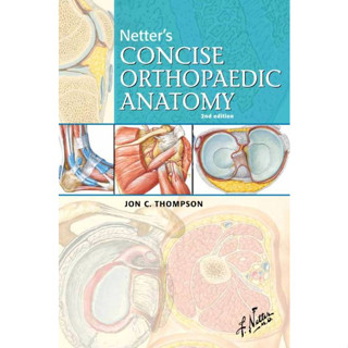 หนังสือยา - Netters Concise Orthopedic Anatomy รุ่นที่ 2