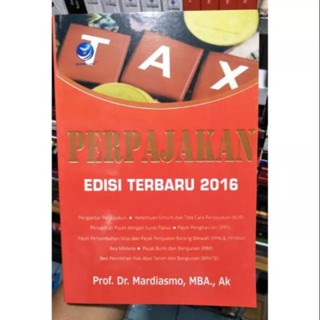 ภาษีล่าสุด รุ่น 2016 - Prof. ดร. Mardiasmo, MBA., Ak