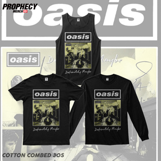 Oasis MUSIC BAND เสื้อยืดลําลอง สําหรับผู้ชาย แขนสั้น พิมพ์ลาย DIFINITELY MYBE BAND