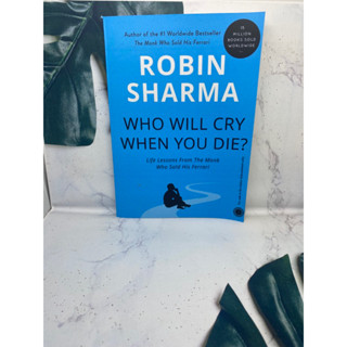 หนังสือ Who Will Cry Book เมื่อตาย - Robin Sharma (ภาษาอังกฤษ)