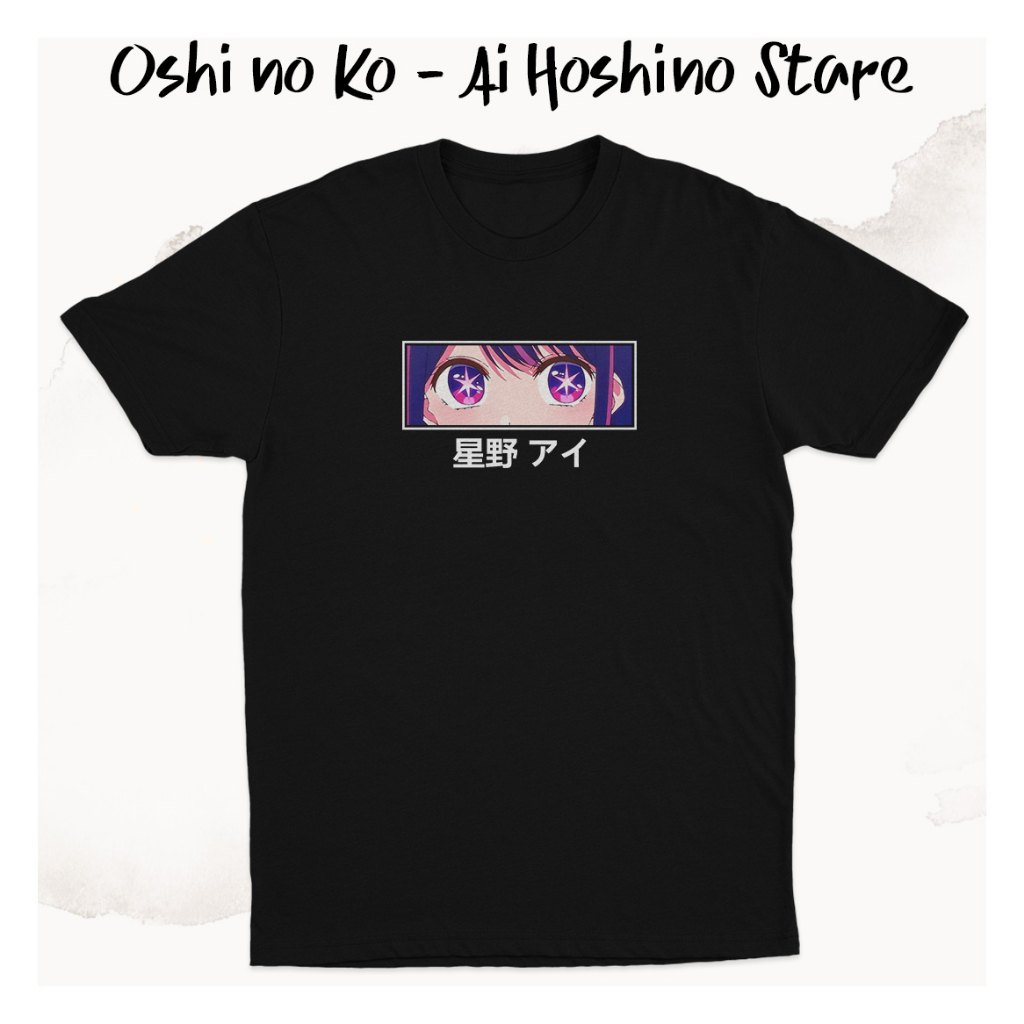 Ai Hoshino Stare Anime Oshi no Ko เสื้อยืด
