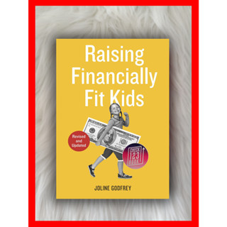 Raising Financially Fit Kids โดย Joline Godfrey