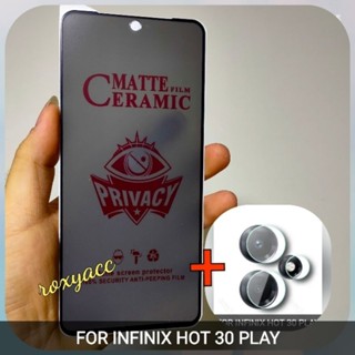 กระจกนิรภัย INFINIX HOT 30play เลนส์กล้องเซรามิค SPY MATTE ฟรีเลนส์กล้อง