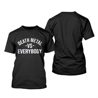 เสื้อยืด DEATH METAL VS EVERYBODY