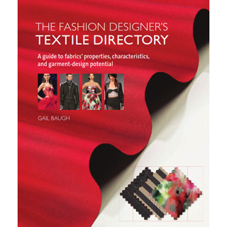 หนังสือเย็บผ้า - The Fashion Designers Textile Directory โดย Gail Baugh