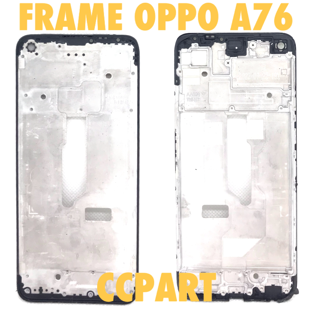 กรอบ LCD / ฐาน LCD / กระดูกกลาง LCD Oppo A76