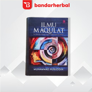 หนังสือปรัชญาวิทยาศาสตร์ Maqulat Science Philosophy ต้นฉบับ โดย Muhammad Nuruddin Hard Cover