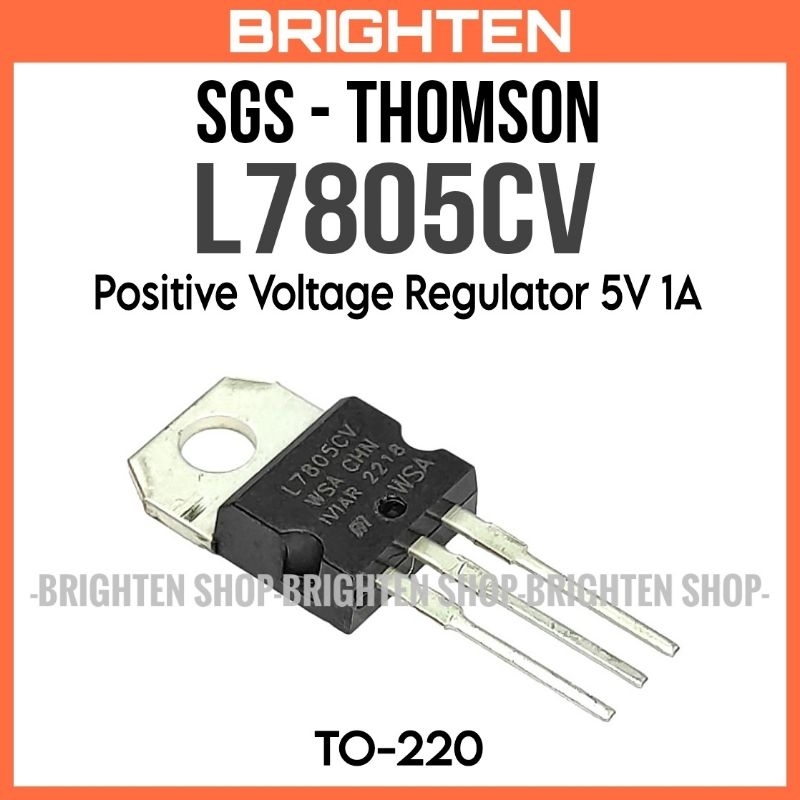 ST L7805CV เครื่องปรับแรงดันไฟฟ้าเชิงบวก 5V 1A 7805 L7805