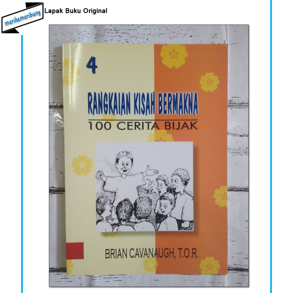 Meaningful Story Series เล่ม 4 [100 Wise Stories Brian Cavanaugh]